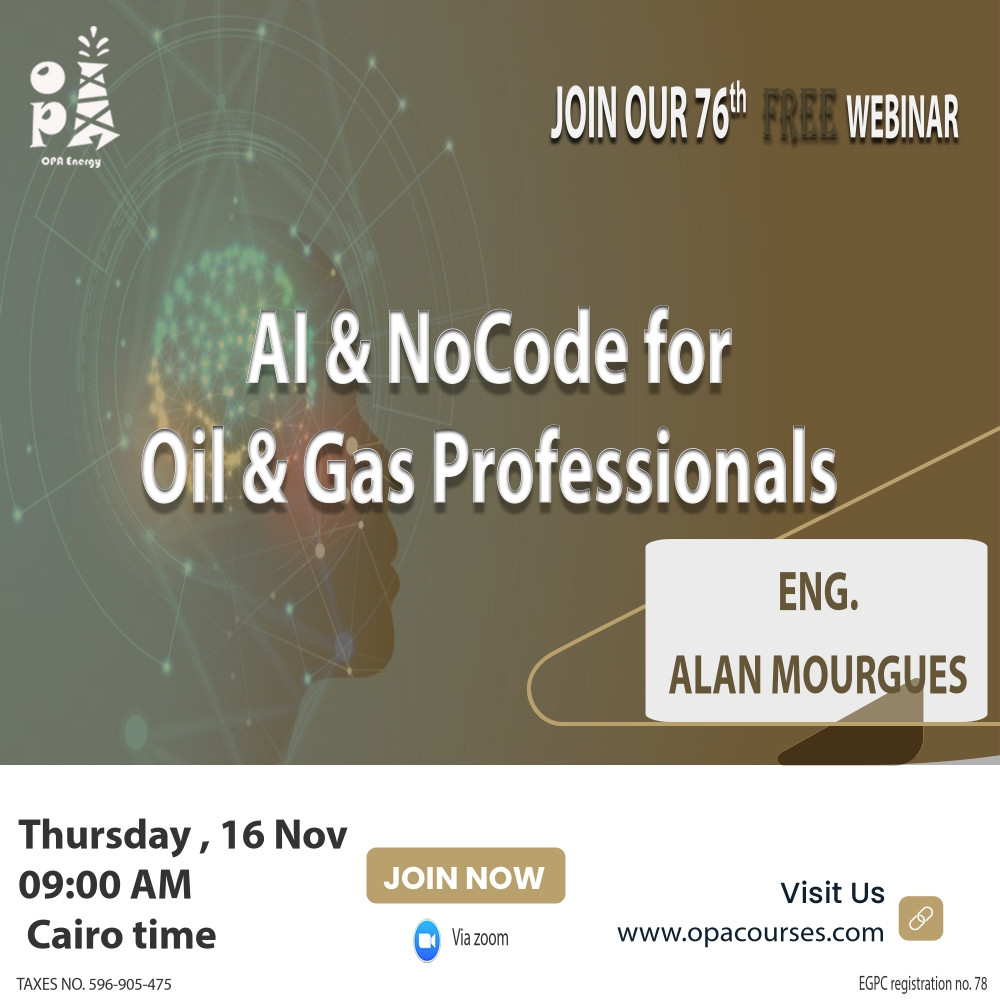 76th Free Webinar - AI & No Code for Oil & Gas professionals